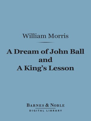 cover image of A Dream of John Ball and a King's Lesson (Barnes & Noble Digital Library)